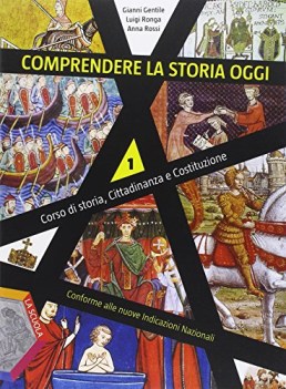 comprendere la storia oggi 1 +eb storia scuola media