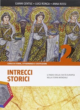 intrecci storici 2 +eb +dvd storia biennio lic e 1 mg