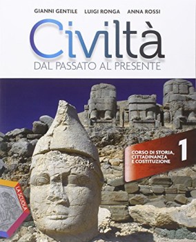 civilta dal passato al presente 1+eb+dvd storia biennio lic e 1 mg