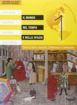 mondo nel tempo e nello spazio 1 +eb storia scuola media