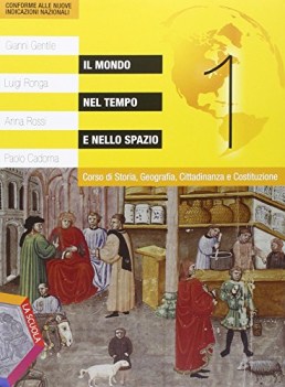 mondo nel tempo e nello spazio 1 +eb+dvd storia scuola media