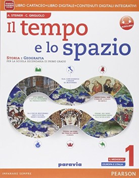 tempo e lo spazio 1 +eb storia scuola media