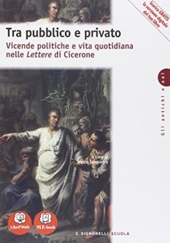 tra pubblico e privato vicende politiche e vita quotidiana