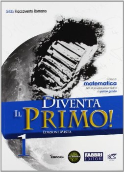 diventa il primo! 1 (3t) +eb matematica sc.media