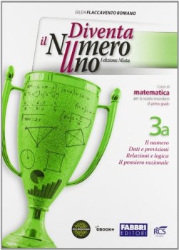 diventa il numero uno 3 (3t) +eb matematica sc.media