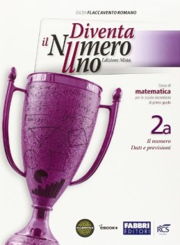 diventa il numero uno 2 (3t) +eb matematica sc.media