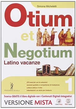 otium et negotium 1 +eb libri vacanze