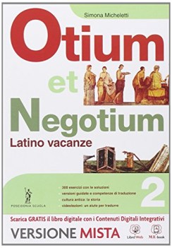 otium et negotium 2 +eb libri vacanze