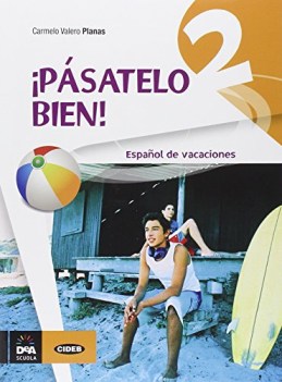 pasatelo bien! 2 +cd libri vacanze