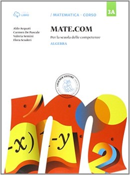 Mate.com 3 a + 3 b + 3 c algebra geometria quaderno matematica media FC