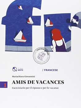 amis de vacances 1 libri vacanze