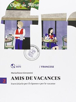 amis de vacances 2 libri vacanze