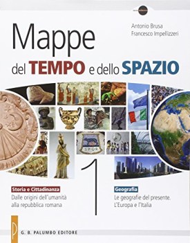 mappe del tempo e dello spazio 1 +dvd geografia ginn.e lic.sc.