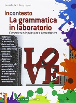 Grammatica in laboratorio + Invalsi italiano antologia biennio fc