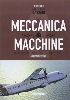 meccanica e macchine 2 x aerotecnica materie tecn. iti, n, ipi