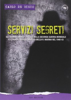 servizi segreti, gli uomini ombra letture e critica storica