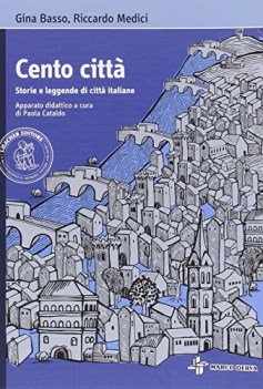 cento citta storie e leggende di citta educazione civica medie