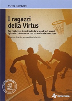 ragazzi della virtus, narr. narrativa