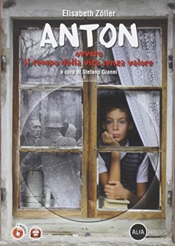 anton ovvero il tempo della vita senza valore (gianni cur.) +dvd