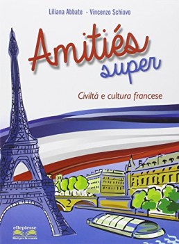 amitie\'s super francese, antol.e lett.