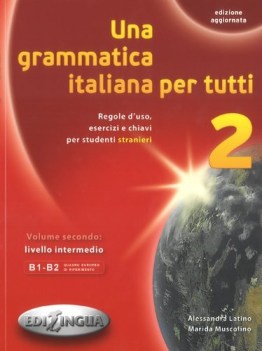 grammatica italiana per tutti 2 italiano per stranieri