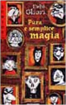 pura e semplice magia (fuori catalogo)