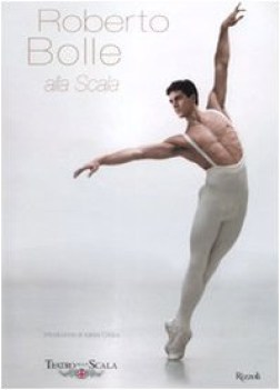 roberto bolle alla scala