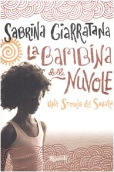 bambina delle nuvole una storia del sahara