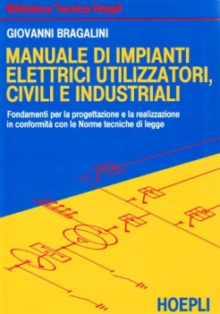 manuale di impianti elettrici civ. e ind