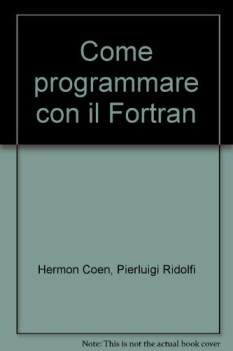 come programmare con il fortran