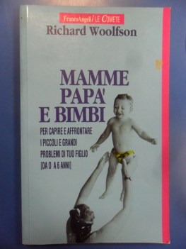 mamme pap e bimbi. da 0 a 6 anni