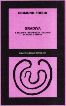 gradiva , delirio e i sogni nella gradiva di wilhelm jensen