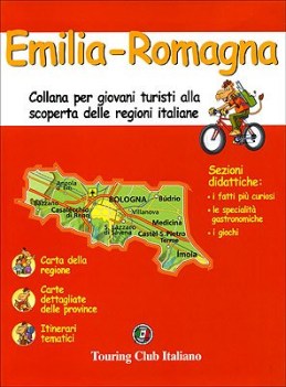 emilia romagna collana per giovani turisti alla scoperta delle regioni italiane