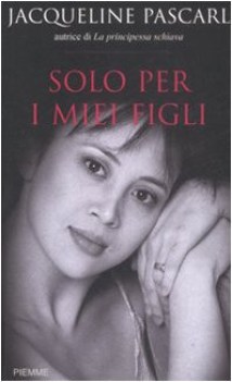 solo per i miei figli