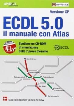 ecdl 5.0 manuale con atlas ne13 syllabus solo XP office XP (no vista)