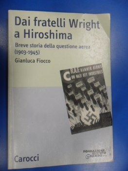 dai fratelli wright a hiroshima