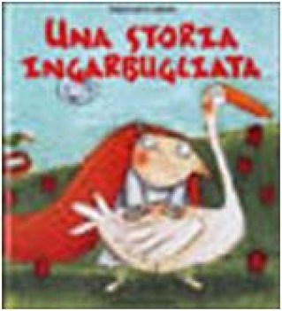 storia ingarbugliata