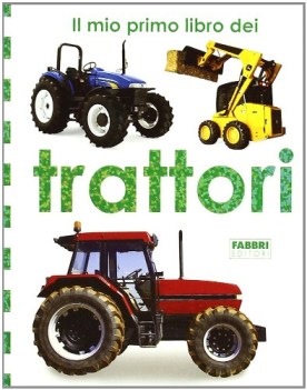 mio primo libro dei trattori