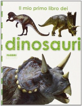 mio primo libro dei dinosauri