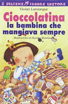 cioccolatina la bambina che mangiava sempre