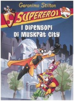 difensori di muskrat city