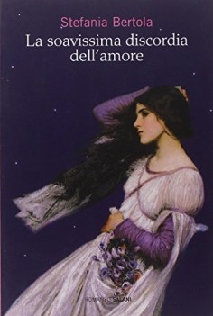 soavissima discordia dell\'amore