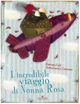 incredibile viaggio di nonna rosa