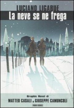 neve se ne frega (a fumetti)