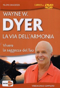 via dell\'armonia +dvd vivere la saggezza del tao