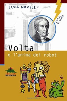 volta e l\'anima dei robot