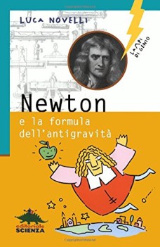 newton e la formula dell\'antigravita