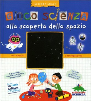 gioco scienza alla scoperta dello spazio