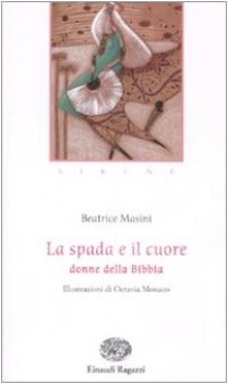 donne della bibbia spada e il cuore