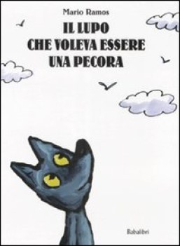 lupo che voleva essere una pecora